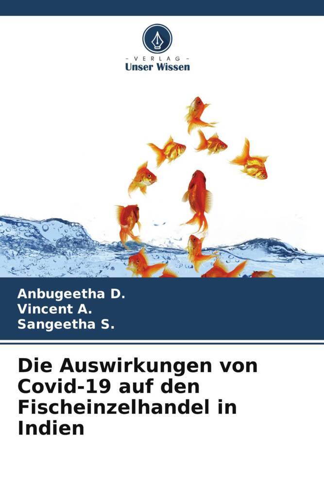 Die Auswirkungen von Covid-19 auf den Fischeinzelhandel in Indien