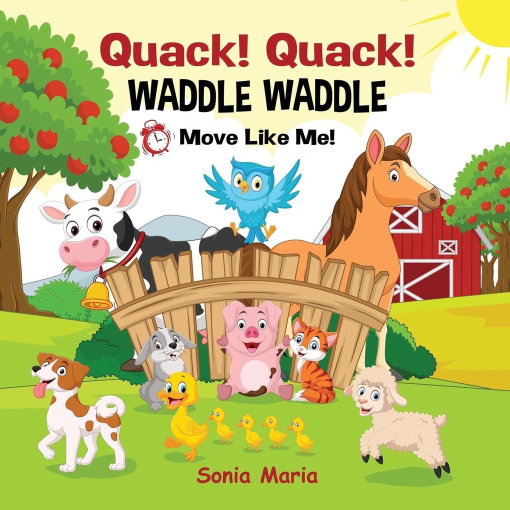 Quack! Quack! Waddle Waddle