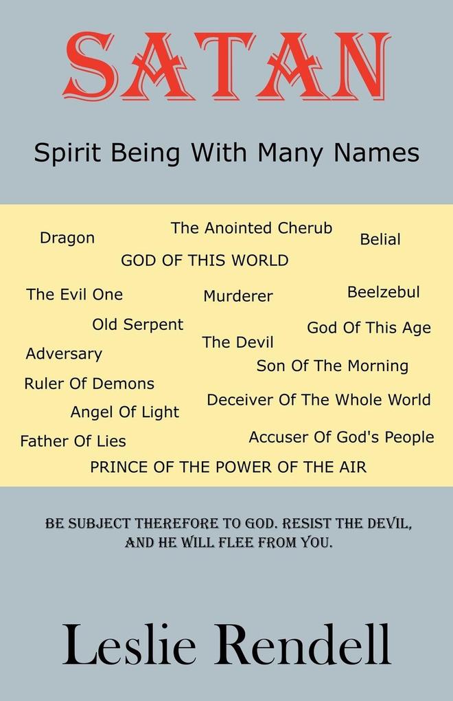 Satan Spirit Being With Many Names