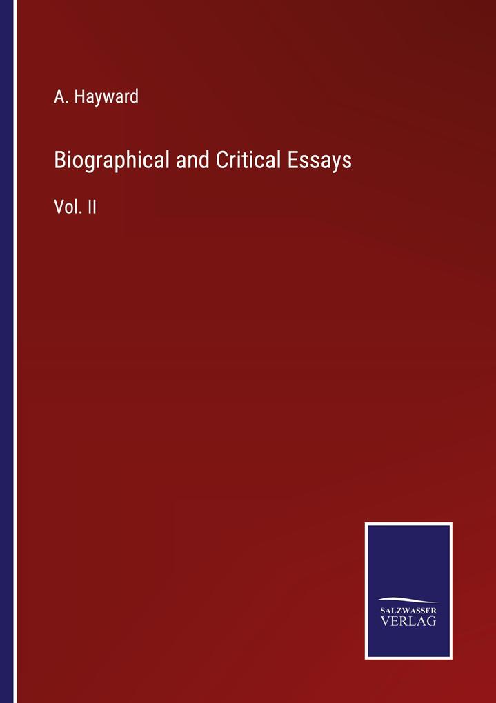 Biographical and Critical Essays