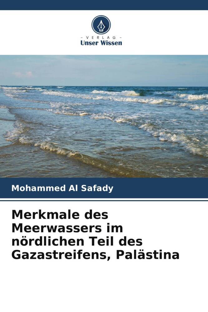 Merkmale des Meerwassers im nördlichen Teil des Gazastreifens Palästina