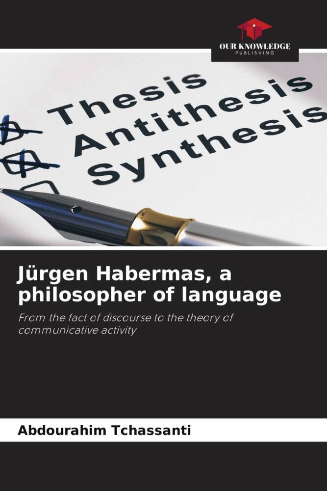 Jürgen Habermas a philosopher of language