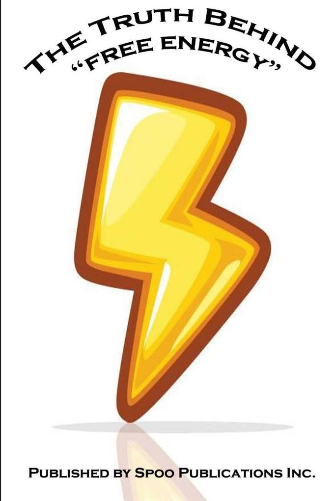 The Truth Behind 'free energy'