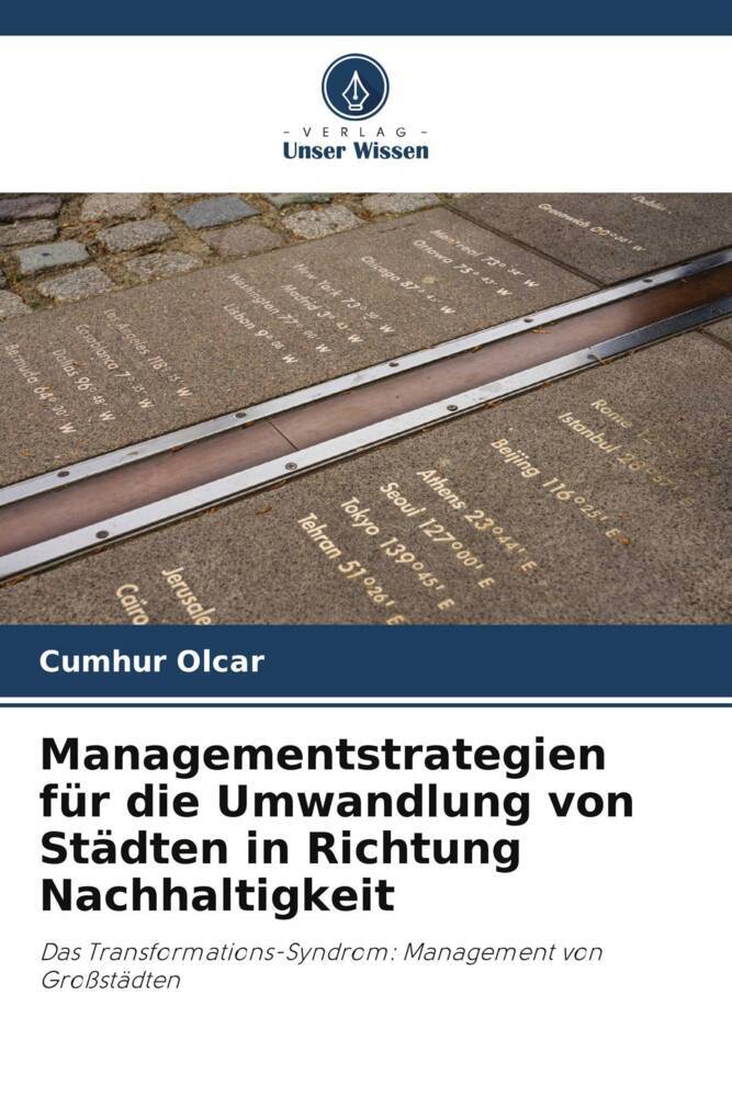 Managementstrategien für die Umwandlung von Städten in Richtung Nachhaltigkeit