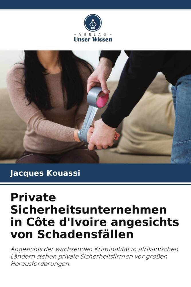 Private Sicherheitsunternehmen in Côte d'Ivoire angesichts von Schadensfällen