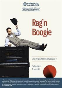 Rag‘n Boogie-Les 2 Spectacles Musicaux!