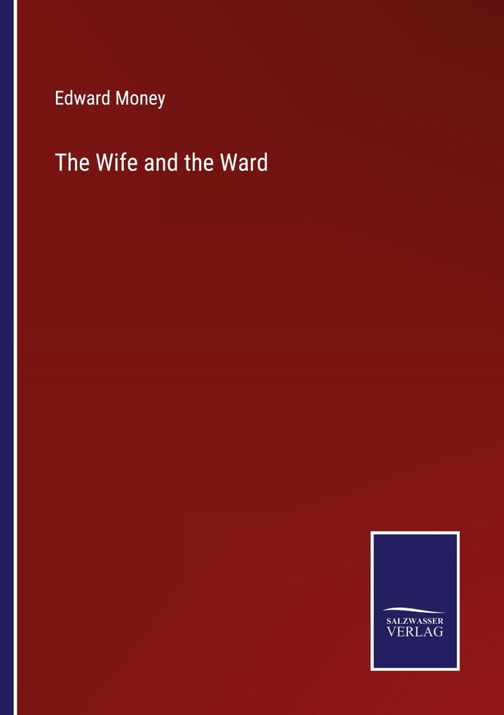 The Wife and the Ward