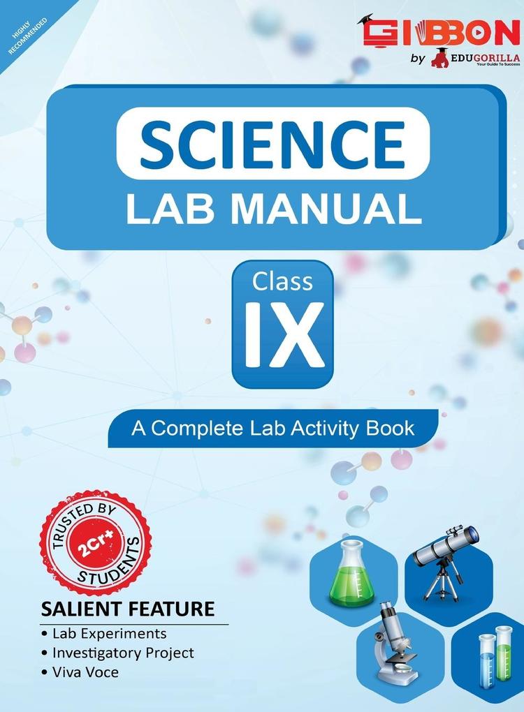 Science Lab Manual Class IX | As per the latest CBSE syllabus and other State Board following the curriculum of CBSE.