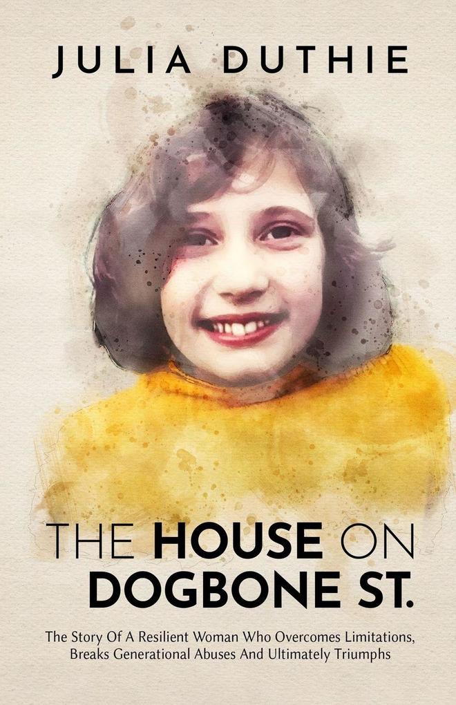 The House On Dogbone St.