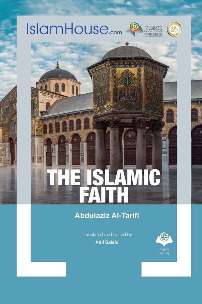 THE ISLAMIC FAITH