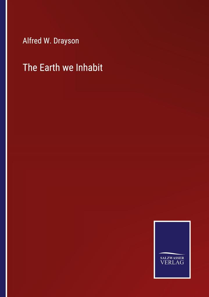 The Earth we Inhabit