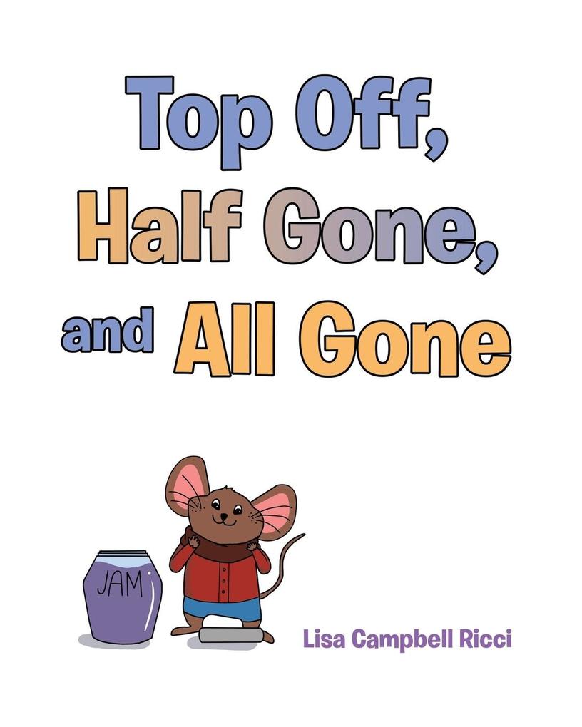 Top Off Half Gone and All Gone