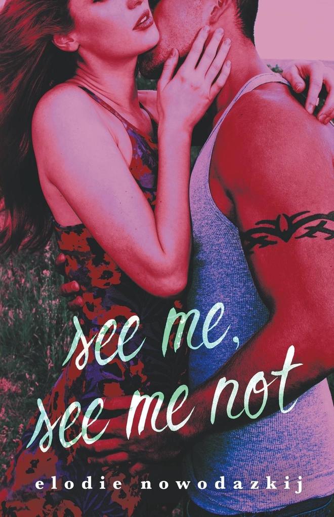 See Me See Me Not