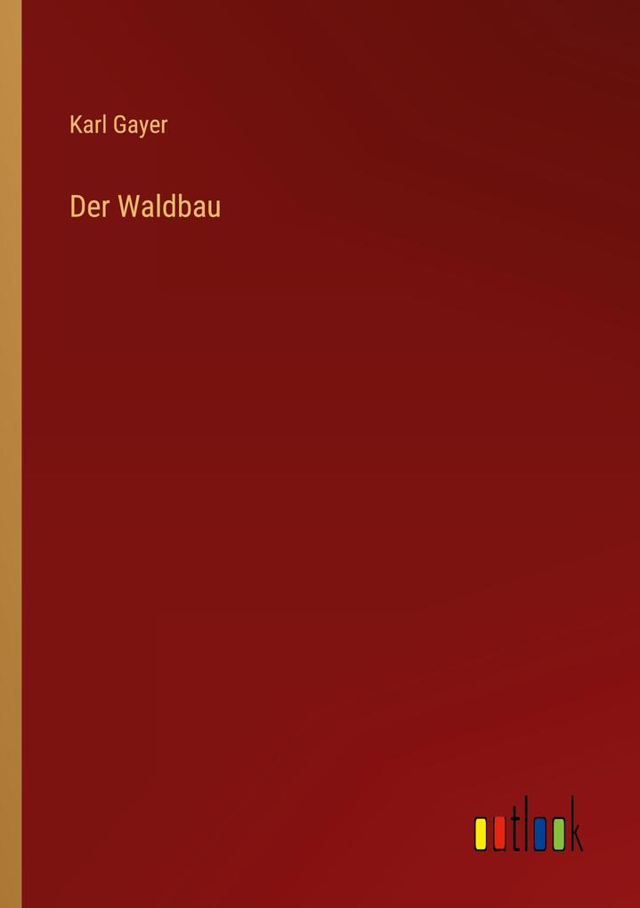 Der Waldbau