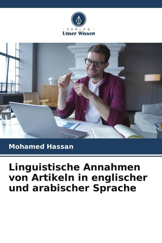 Linguistische Annahmen von Artikeln in englischer und arabischer Sprache