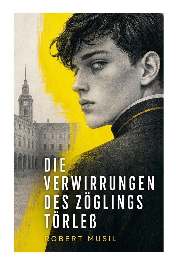 Die Verwirrungen des Zöglings Törleß