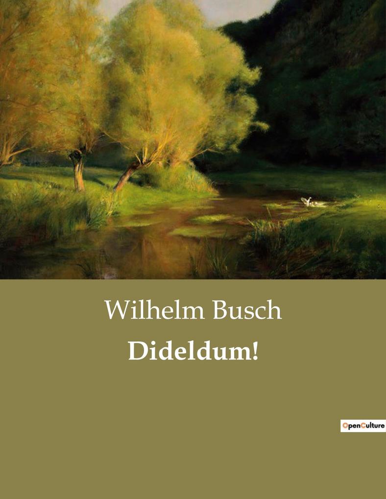 Dideldum!
