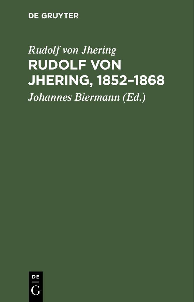 Rudolf von Jhering 1852-1868