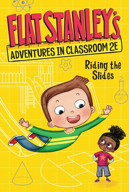 Flat Stanley‘s Adventures in Classroom 2e #2: Riding the Slides