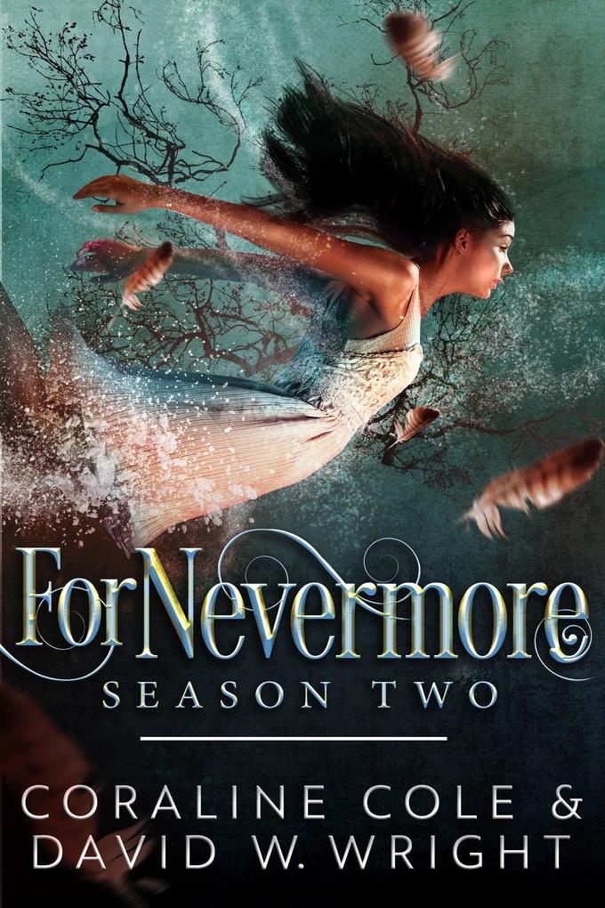 ForNevermore: Season Two
