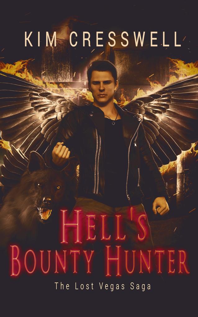 Hell‘s Bounty Hunter: The Lost Vegas Saga