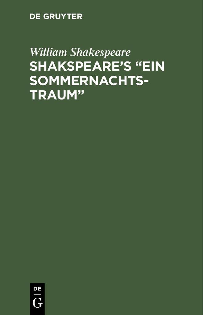 Shakspeare's 'Ein Sommernachtstraum'