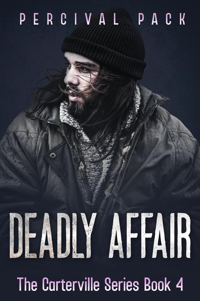 Deadly Affair (The Carterville Series #4)