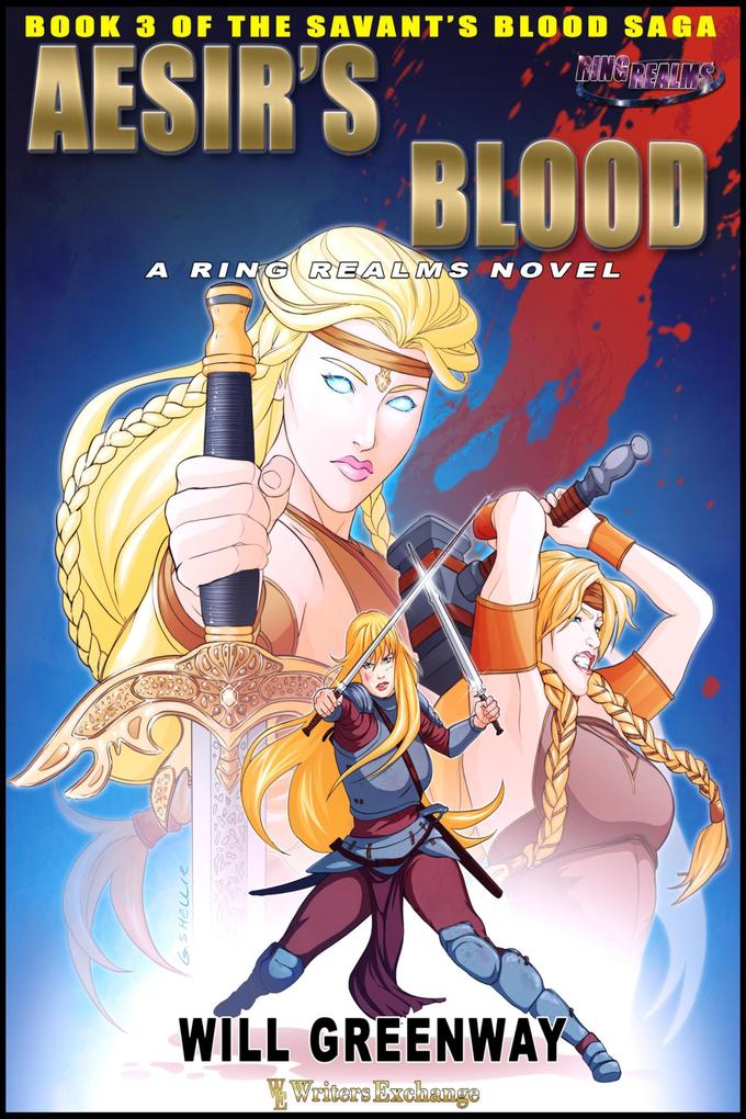Aesir‘s Blood (A Ring Realms Novel: Savant‘s Blood Saga #3)