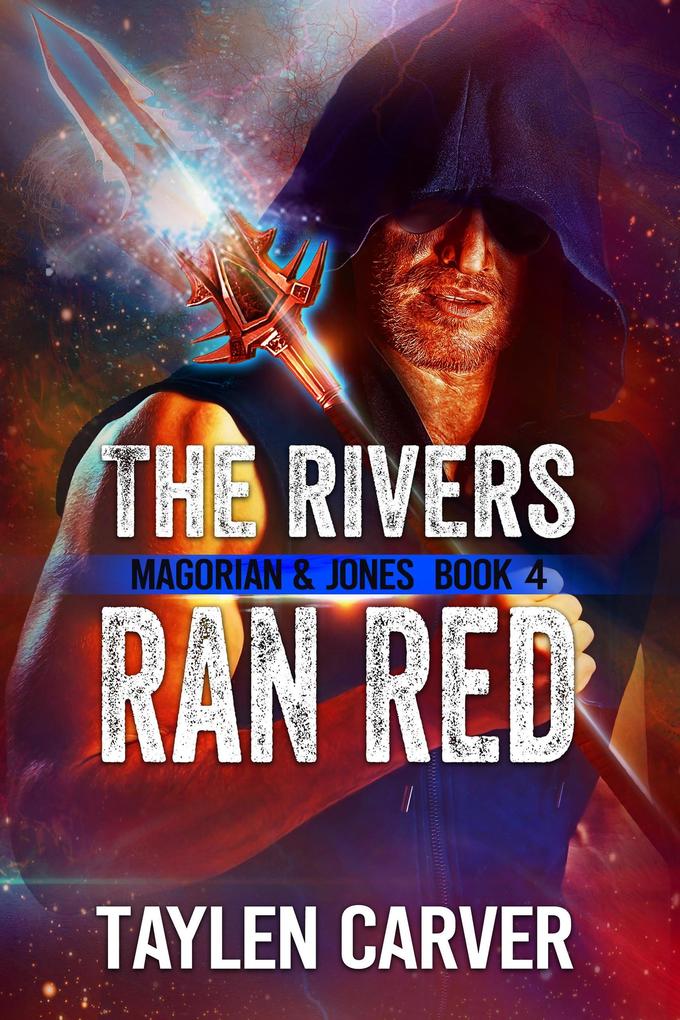 The Rivers Ran Red (Magorian & Jones #4)