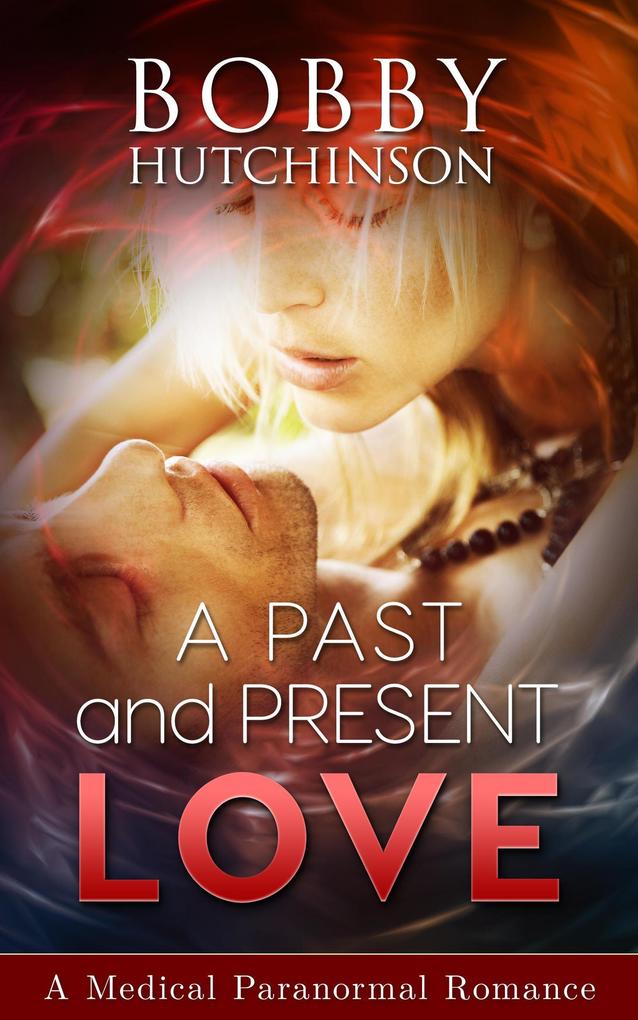 A Past And Present Love (Emergency #10)