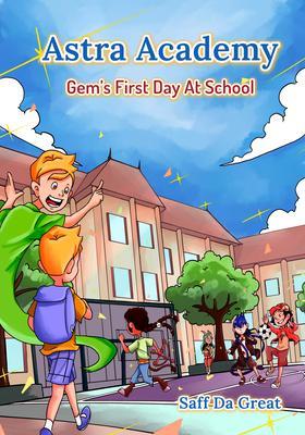Astra Academy - Gem‘s First Day At School