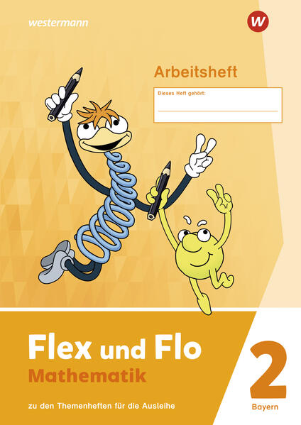 Flex und Flo 2. Arbeitsheft. Für Bayern