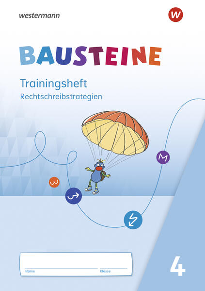 BAUSTEINE Sprachbuch 4. Trainingsheft Rechtschreibstrategien