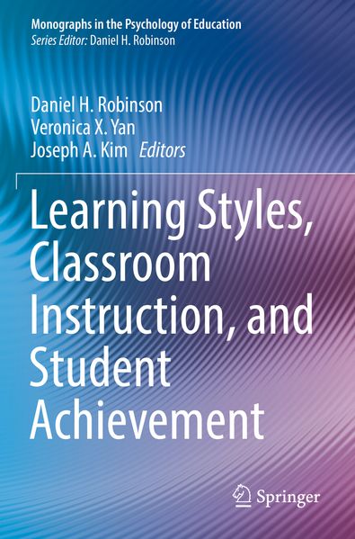 Learning Styles Classroom Instruction and Student Achievement