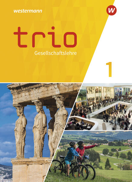 Trio Gesellschaftslehre 1. Schulbuch. Für Gesamtschulen in Hessen