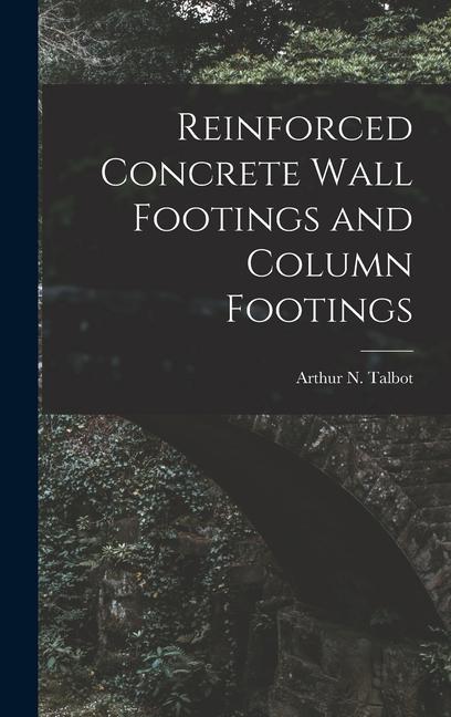 Reinforced Concrete Wall Footings and Column Footings
