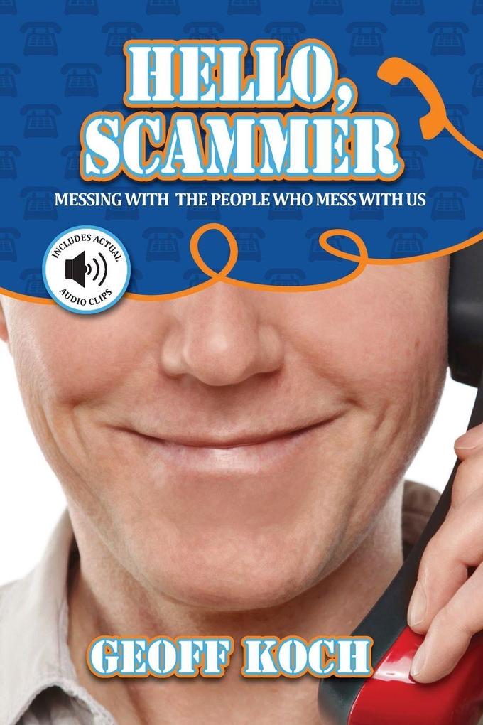 Hello Scammer!