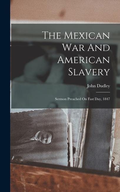 The Mexican War And American Slavery
