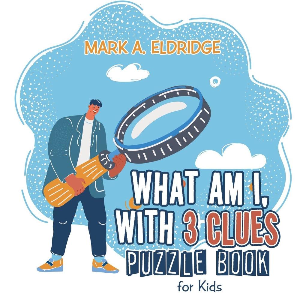 What Am I with 3 Clues