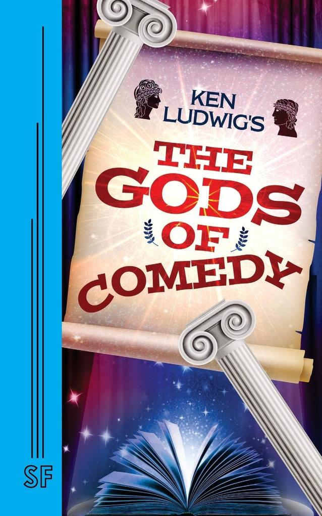 Ken Ludwig‘s The Gods of Comedy