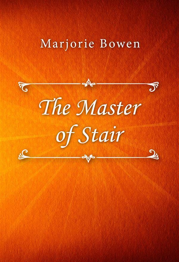 The Master of Stair