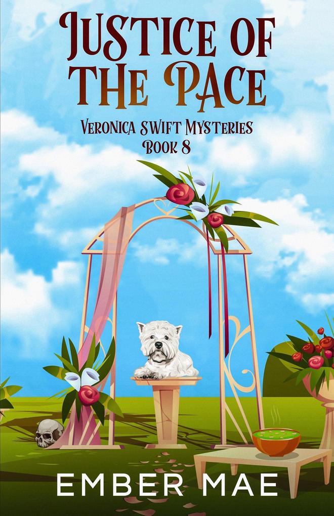 Justice of the Pace (Veronica Swift Mysteries #8)