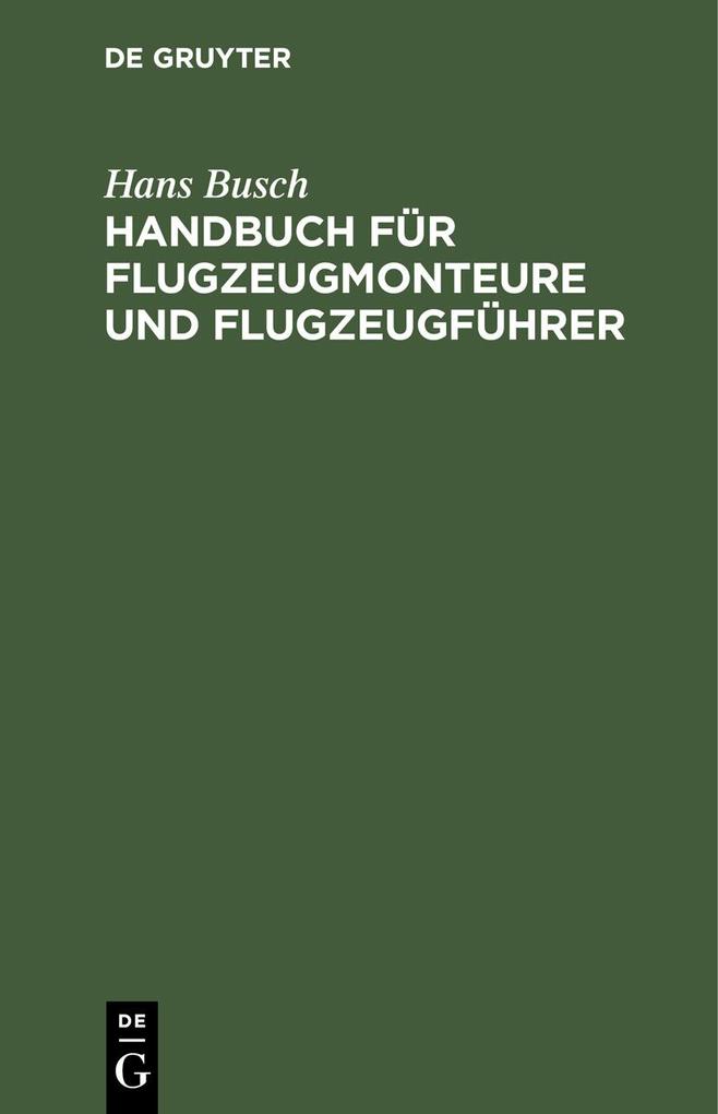 Handbuch für Flugzeugmonteure und Flugzeugführer