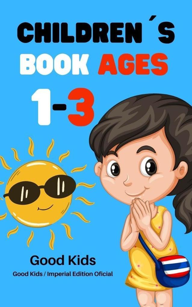Children‘s Book Ages 1-3 (Good Kids #1)
