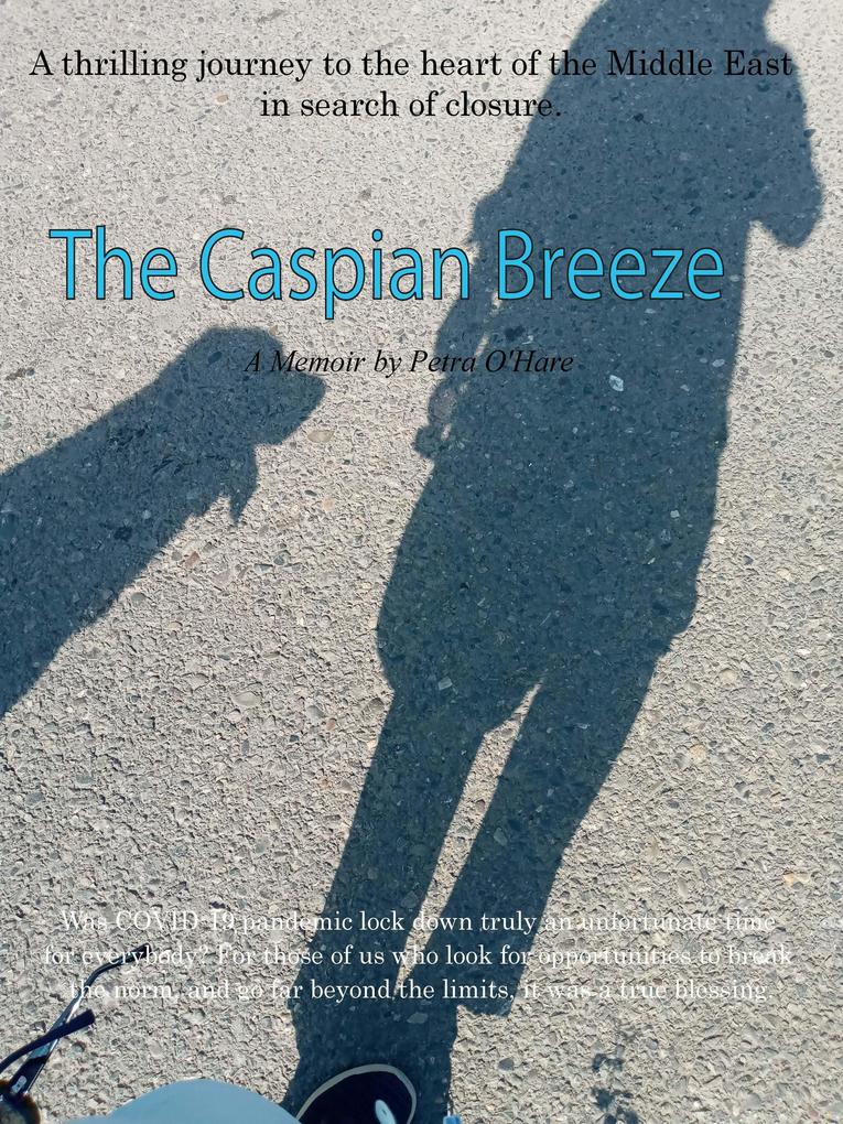 The Caspian Breeze