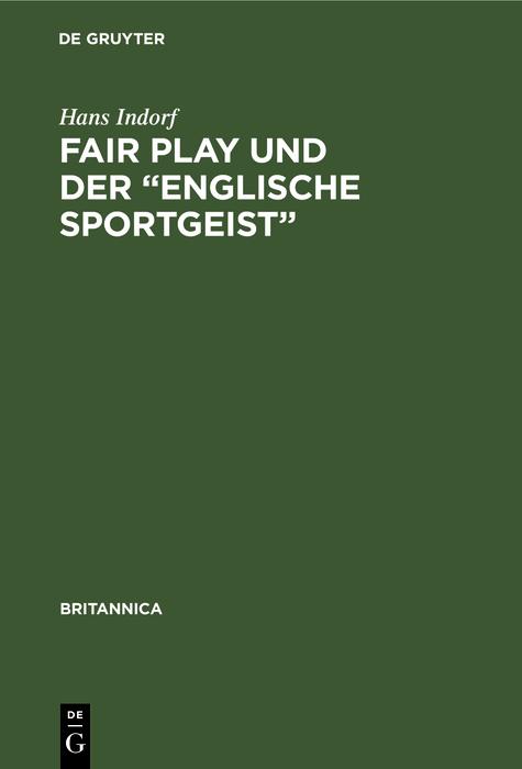 Fair Play und der 'Englische Sportgeist'