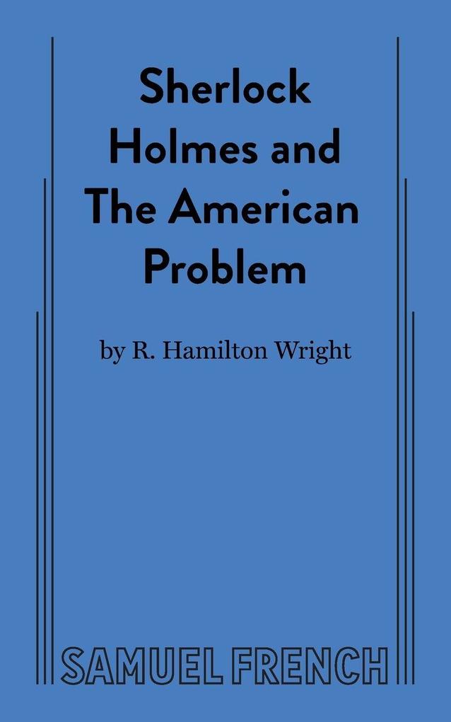 Sherlock Holmes and the American Problem