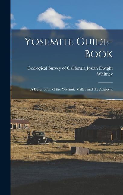 Yosemite Guide-book