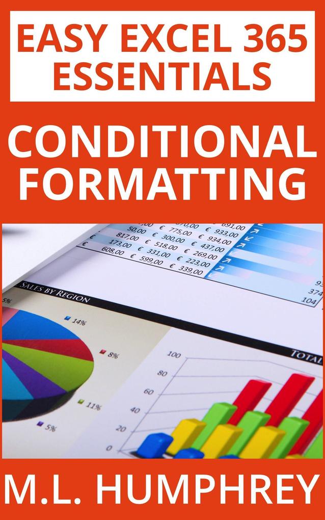 Excel 365 Conditional Formatting (Easy Excel 365 Essentials #2)