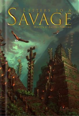 Letters to a Savage